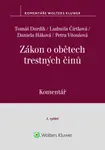 Zákon o obětech trestných činů - Tomáš Durdík, Ludmila Čírtková, Petra Vitoušová