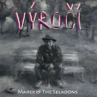 Marek & The Seladons – Výročí CD