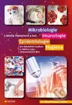 Mikrobiologie, imunologie, epidemiologie, hygiena (Pro bakalářské studium a všechny typy zdravotnických škol) - kniha z kategorie Hygiena