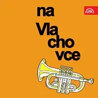 Různí interpreti – Na Vlachovce