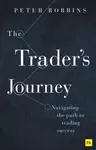 The Traderâ€™s Journey - Peter Robbins