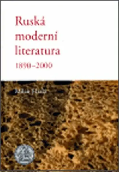 Ruská moderní literatura 1890 - 2000 (poškozená) - Milan Hrala