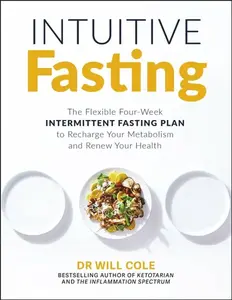 Intuitive Fasting - Dr Will Cole