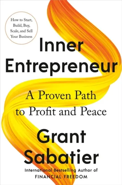 Inner Entrepreneur - Grant Sabatier