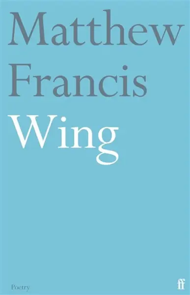 Wing - Matthew Francis