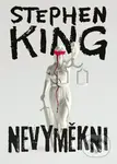 Nevyměkni - Stephen King