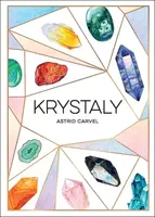 Krystaly - Astrid Carvel