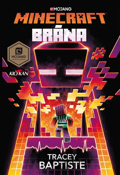 Minecraft - Brána - Tracey Baptiste