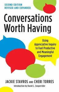 Conversations Worth Having, Second Edition - Cheri Torres, Jackie Stavros