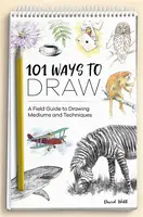 101 Ways to Draw - David Webb