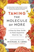 Taming the Molecule of More - Michael E.  Long