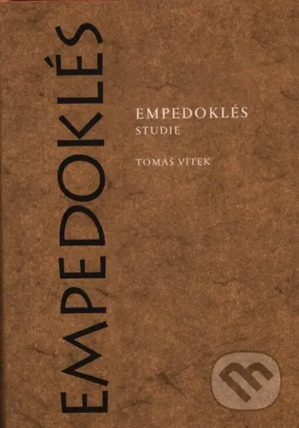 Empedoklés / Studie - Tomáš Vítek - kniha z kategorie Filozofie