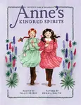 Anne's Kindred Spirits - Kallie George, Abigail Halpin