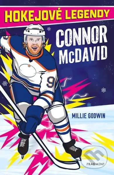 Hokejové legendy - Connor McDavid - Millie Godwin, Sophie Jones (ilustrátor) - kniha z kategorie Pro děti