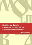 Modlitba sv. Řehoře a Modlitba vyznání hříchů v církevněslovanské a latinské tradici - Miroslav Vepřek