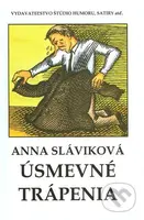 Úsmevné trápenia - Anna Sláviková - kniha z kategorie Beletrie