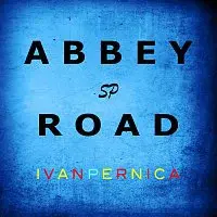 Ivan Pernica – Abbey Road SP