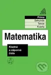 Matematika pro nižší ročníky víceletých gymnázií (Kladná a záporná čísla) - kniha z kategorie Základní školy