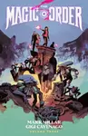 The Magic Order Volume 3 - Mark Millar