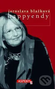 Happyendy - Jaroslava Blažková - kniha z kategorie Společenská beletrie