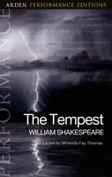 The Tempest: Arden Performance Editions - William Shakespeare