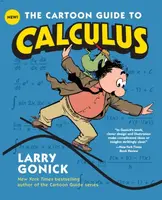 The Cartoon Guide to Calculus - Larry Gonick
