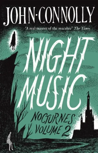 Night Music:  Nocturnes 2 - John Connolly