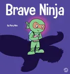 Brave Ninja - Mary Nhin