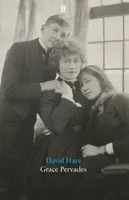 Grace Pervades - David Hare
