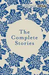 The Complete Stories - Desai Anita