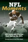 NFL Moments - George Johnson, Allan Maki