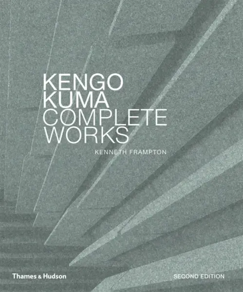 Kengo Kuma - Kenneth Frampton