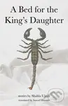 A Bed for the King's Daughter - Shahla Ujayli - kniha z kategorie Společenská beletrie