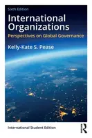 International Organizations - Kelly-Kate S. Pease