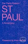 St. Paul (A Screenplay) - Pier Paolo Pasolini