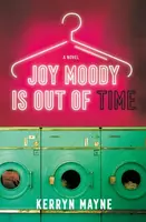Joy Moody Is Out of Time - Kerryn Mayne