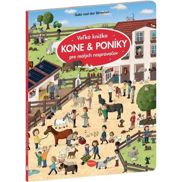 ELLA & MAX KONE & PONÍKY Veľká kniha pre malých rozprávačov, mix, veľkosť