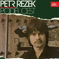 Petr Rezek, Karel Vágner se svým orchestrem – Podél cest + bonusy
