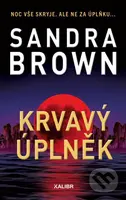 Krvavý úplněk - Sandra Brown - kniha z kategorie Thrillery