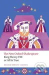 King Henry VIII; or All is True (The New Oxford Shakespeare) - kniha z kategorie Drama a divadelní hry