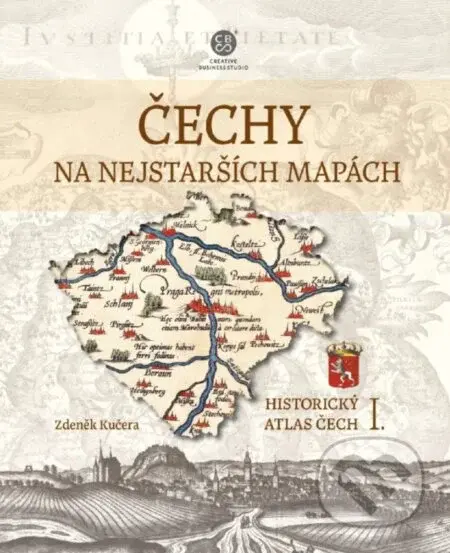Čechy na nejstarších mapách (historický atlas Čech) - kniha z kategorie Historie