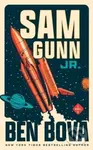 Sam Gunn Jr. - Ben Bova