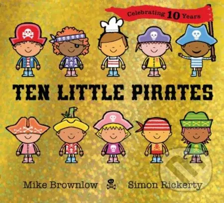 Ten Little Pirates 10th Anniversary Edition - Mike Brownlow - kniha z kategorie Pro děti