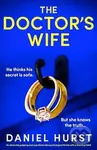 The Doctor's Wife - Daniel Hurst