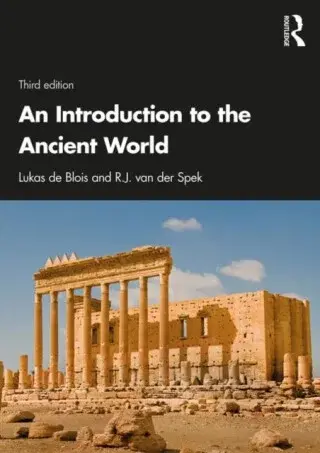 An Introduction to the Ancient World - Lukas de Blois, R.J. van der Spek
