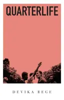 Quarterlife - Devika Rege