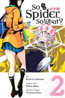 So I'm a Spider, So What?, Vol. 2 (manga) - Bianca Pistillo, Asahiro Kakashi, Okina Baba