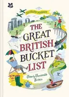 The Great British Bucket List - Madden Richard