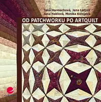 E-kniha: Od patchworku po artquilt od Harmachová Jana