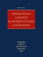 E-kniha: Monoklonální gamapatie klinického významu a další nemoci od Adam Zdeněk